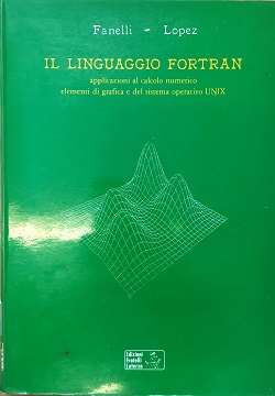 IL LINGUAGGIO FORTRAM Fanelli Lopez Edizioni Fratelli Laterza